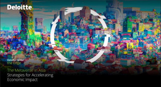 Deloitte the metaverse in Asia 